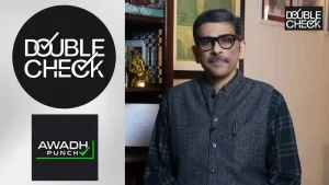 Veteran Journalist Sanket Upadhyay Returns with Double Check Network Launch
