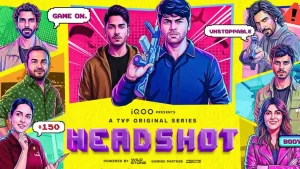 New TVF Series Headshot Explores The High Stakes Of Professional Gaming