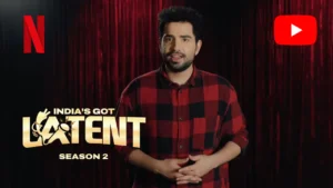 Samay Raina Brings India's Got Latent Season 2 to Netflix and YouTube in Historic Dual-Release Deal